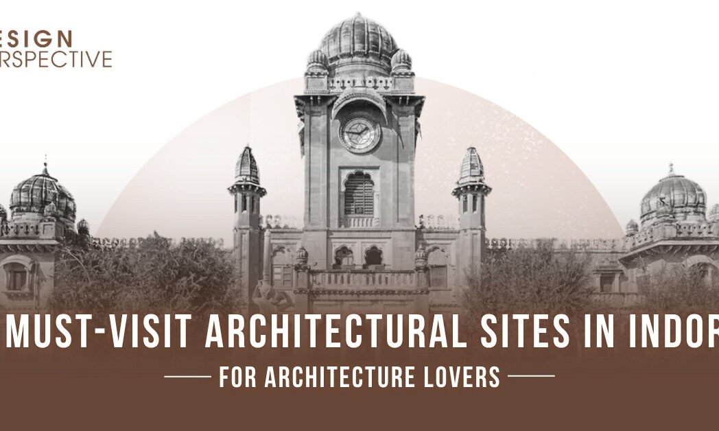 Architectural Sites in Indore